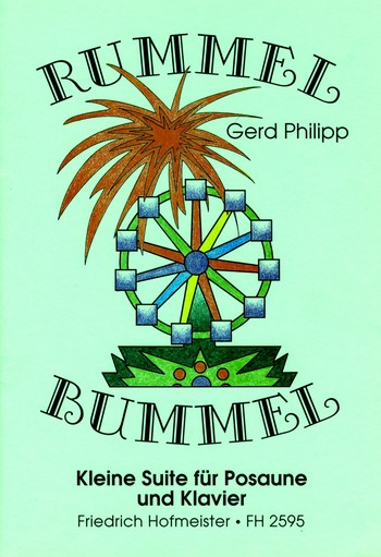 Rummel-Bummel für Posaune und Klavier&nbsp;&nbsp;&nbsp;&nbsp;