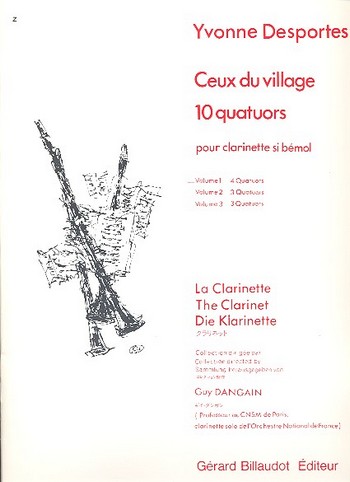 CEUX DU VILLAGE VOL.1&nbsp;&nbsp;4 QUATUORS POUR CLARINETTES&nbsp;&nbsp;PARTITION ET PARTIES