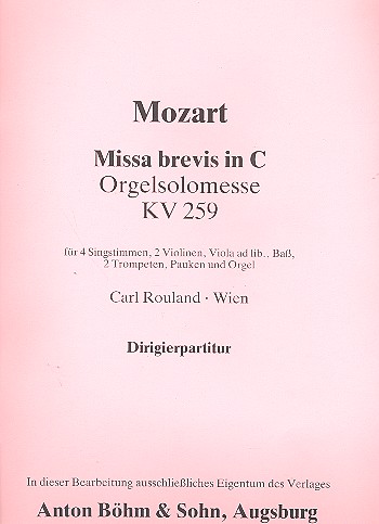Missa brevis C-Dur KV259&nbsp;&nbsp;für Chor und Orchester&nbsp;&nbsp;Partitur