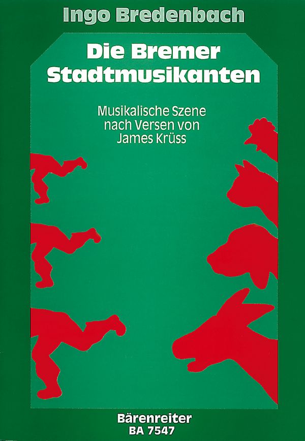 Die Bremer Stadtmusikanten musikalische Szene für einstimmigen&nbsp;&nbsp;Kinderchor und Klavier&nbsp;&nbsp;Partitur