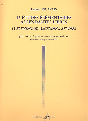 15 études élémentaires ascendantes&nbsp;&nbsp;libres pour trompette (cornet ou&nbsp;&nbsp;saxhorns)