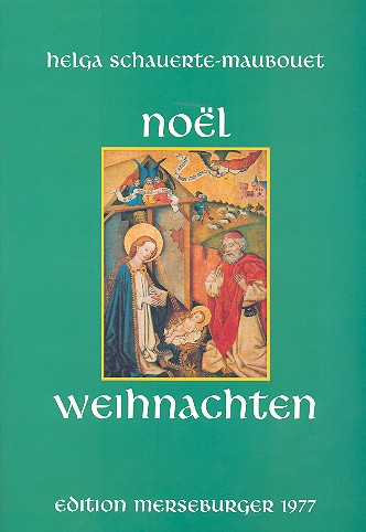 Noel - Weihnachten deutsche und französische Weihnachtlieder&nbsp;&nbsp;für Trompete (Melodieinstr.) und Orgel&nbsp;&nbsp;