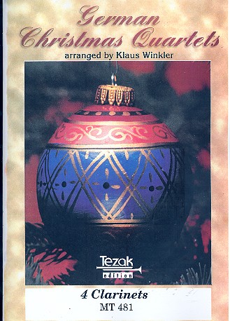 Quartette zum Weihnachtsfest  für 4 Klarinetten  Partitur