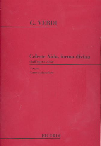 Celeste Aida forma divina&nbsp;&nbsp;per tenore e pianoforte&nbsp;&nbsp;