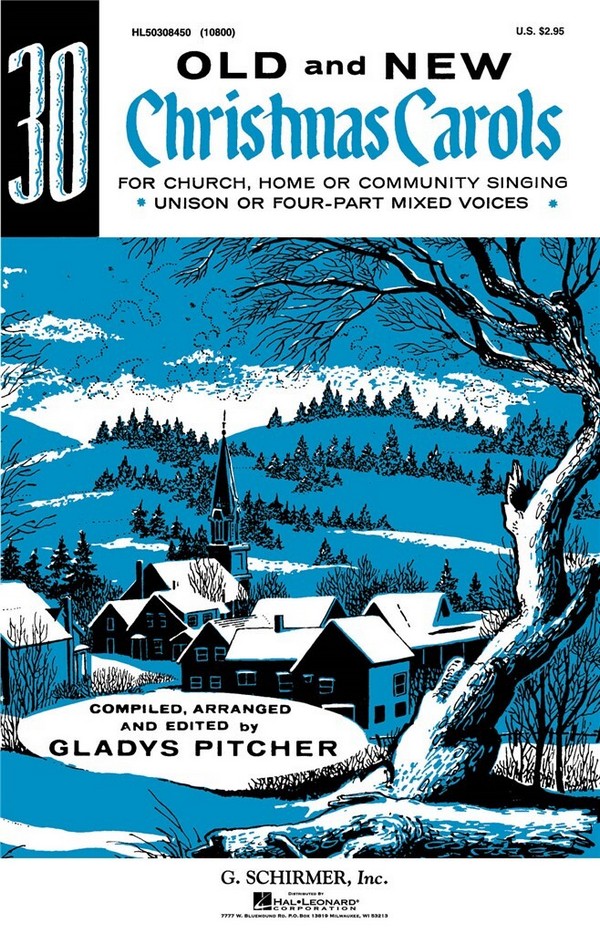 30 old and new Christmas Carols  for mixed chorus or unison  score (en)