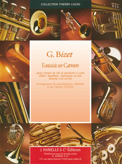 Fantaisie sur Carmen  pour cornet en sib et quintette a vent  partition et parties