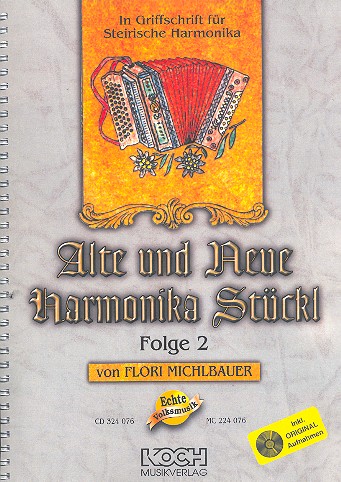 Alte und neue Harmonika Stückl Band 2  für steirische Harmonika in Griffschrift  