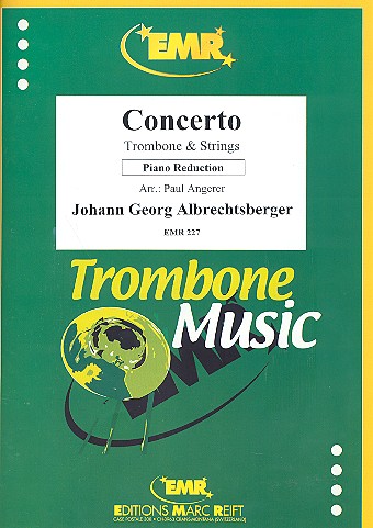 Concerto für Altposaune und  Streichorchester für Altposaune und Klavier  