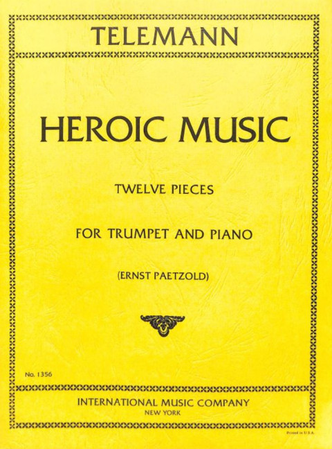 Heroic Music - 12 pieces&nbsp;&nbsp;for trumpet and piano&nbsp;&nbsp;PAETZOLD, ERNST, ED.