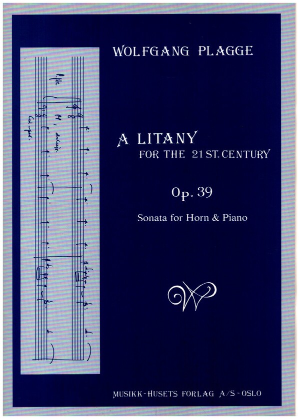 A Litany for the 21. Century Sonata  no.1 op.39 for horn in F and piano  