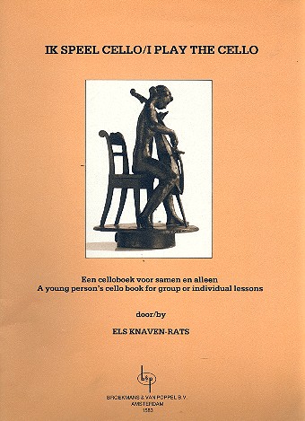 Ik speel cello A young Person's&nbsp;&nbsp;cello book for group or individual&nbsp;&nbsp;lessons (nl/en)
