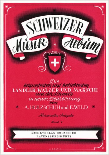 Schweizer Musikalbum Band 7&nbsp;&nbsp;für diatonische Handharmonika&nbsp;&nbsp;