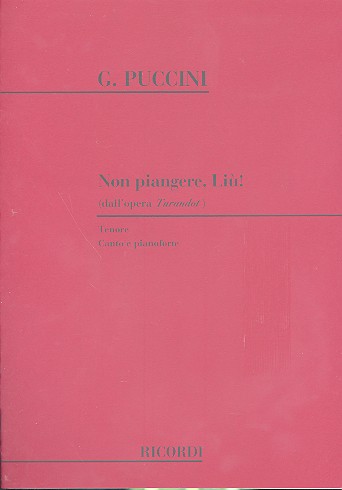 Non piangere Liu per tenore&nbsp;&nbsp;e pianoforte (it)&nbsp;&nbsp;