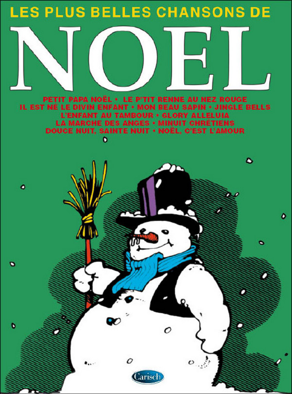 Les plus belles chansons de Noel&nbsp;&nbsp;Album pour chant et piano avec accords&nbsp;&nbsp;