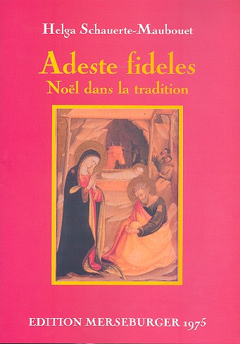 Adeste fideles  pour voix et orgue  