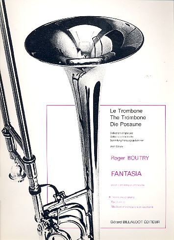 Fantasia pour trombone et orchestre&nbsp;&nbsp;pour trombone et piano&nbsp;&nbsp;