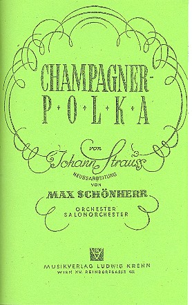 Champagnerpolka op.211  für Salonorchester  