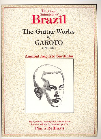 The Guitar Works of Garoto vol.1    
