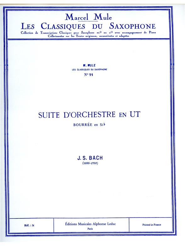 Bourrée Si bemolle majeur de la&nbsp;&nbsp;Suite d'orchestre ut majeur&nbsp;&nbsp;pour saxophone (Sib) et piano