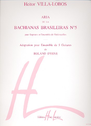 Aria de la Bachianas Brasileiras  no.5 pour ensemble de 5 guitares  partition et parties
