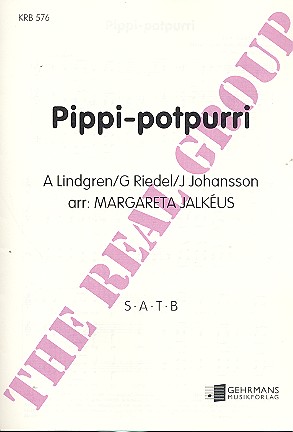 Pippi-Potpourri&nbsp;&nbsp;for mixed chorus a cappella&nbsp;&nbsp;score (schwed)