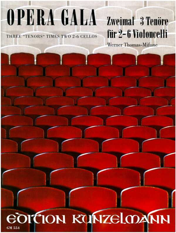 Opera Gala&nbsp;&nbsp;für 2-6 Violoncelli&nbsp;&nbsp;Stimmen