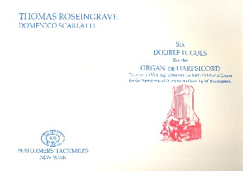 6 double Fugues for the organ or  harpsicord  celebrated lesson for harpsicord