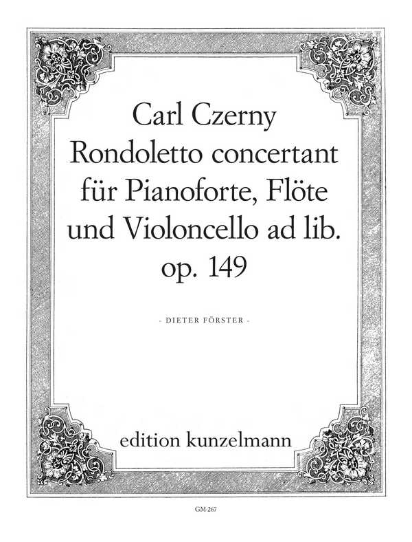 Rondoletto concertant op.149&nbsp;&nbsp;für Klavier, Flöte und Violoncello ad lib.&nbsp;&nbsp;Stimmen