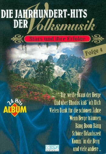 Die Jahrhundert Hits der Volksmusik Band 4  für Klavier (+Text)  