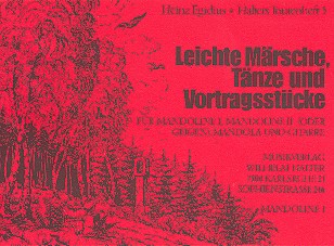 Leichte Märsche, Tänze und Vortragsstücke&nbsp;&nbsp;für Mandolinenorchester&nbsp;&nbsp;Mandoline 1