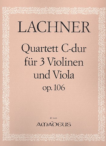 Quartett C-Dur op.106  für 3 Violinen und Viola  Stimmen