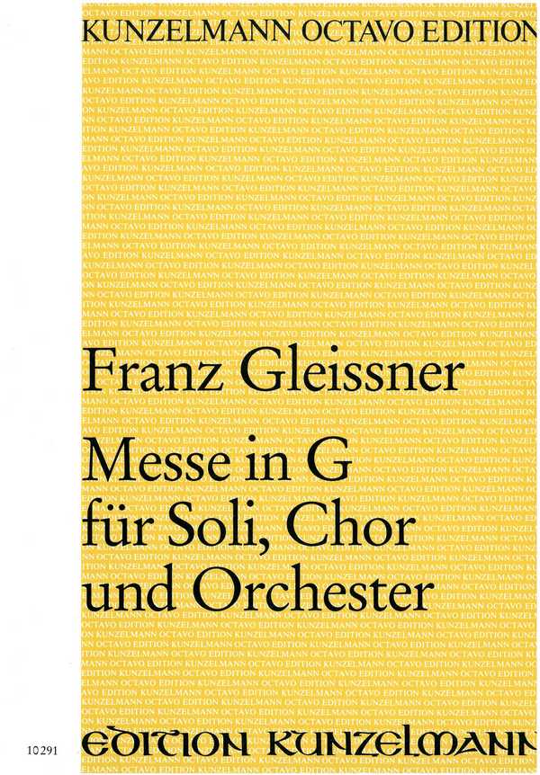 Messe G-Dur&nbsp;&nbsp;für Soli, Chor und Orchester&nbsp;&nbsp;Partitur