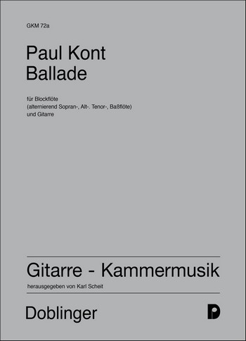 BALLADE FUER BLOCKFLOETE (ALTER-  NIEREND S, A, T, BASSBLOCKFL) UND  GITARRE