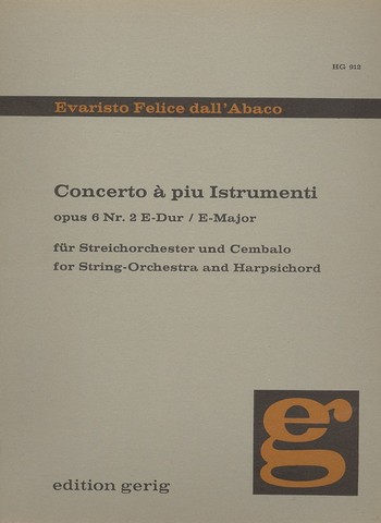 Concerto a piu istrumenti E-Dur op.6,2  fur Streichorchester und Cembalo  Partitur
