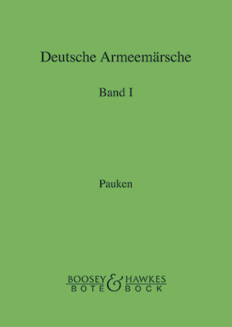Deutsche Armeemärsche Band 1  Pauken  