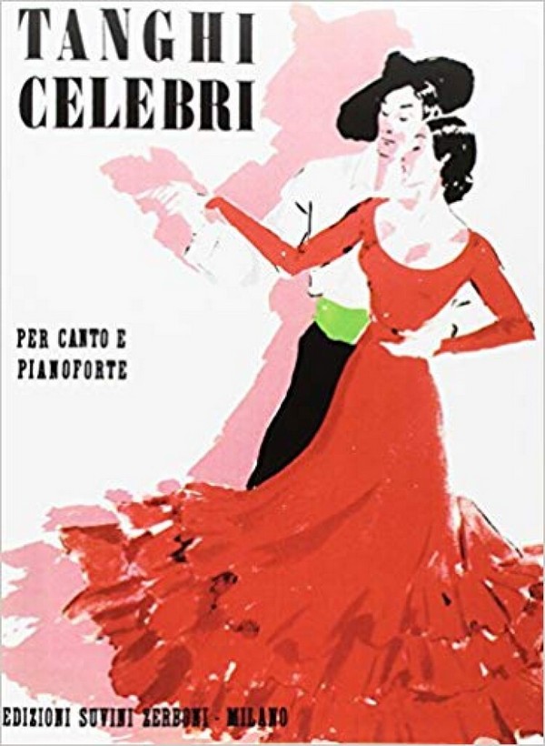Tanghi celebri &nbsp;&nbsp;per canto e pianoforte&nbsp;&nbsp;