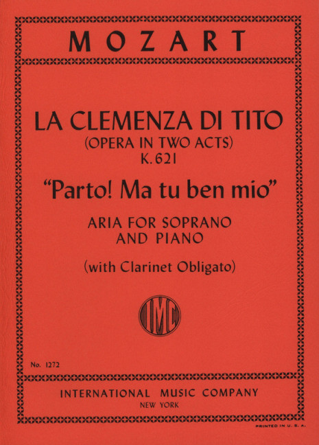 Parto ma tu ben mio (Aria)&nbsp;&nbsp;for soprano and piano (clarinet obligato)&nbsp;&nbsp;