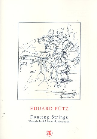 Dancing Strings - Tänzerische Stücke  für Streichquartett  Partitur und Stimmen