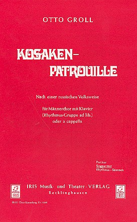 Kosaken-Patrouille für Männerchor  und Klavier (a cappella)  Chorpartitur
