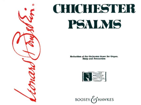 Chichester Psalms reduction of the orchestra score&nbsp;&nbsp;for organ, harp and percussion&nbsp;&nbsp;score and 2 parts