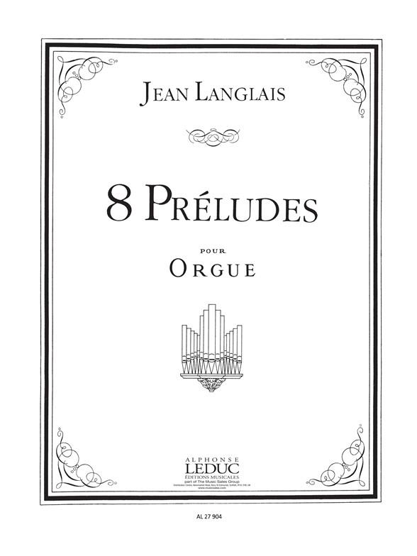 8 préludes  pour orgue  