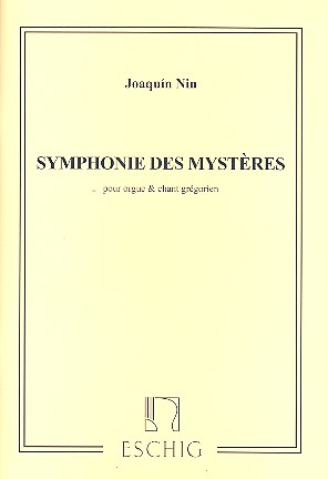 Symphonie des mysteres pour chant gregorien  et orgue (la)  