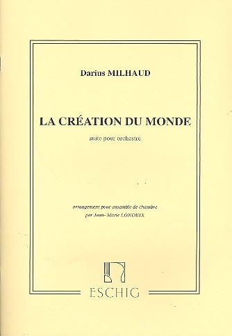 La creation du monde&nbsp;&nbsp;pour ensemble du chambre&nbsp;&nbsp;Partition