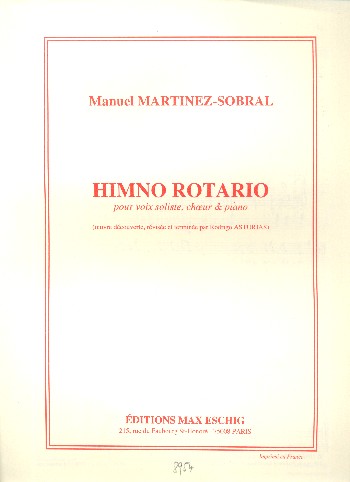 Himno rotario&nbsp;&nbsp;pour voix soliste, choeur et piano&nbsp;&nbsp;