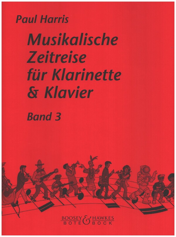 Musikalische Zeitreise Band 3&nbsp;&nbsp;für Klarinette und Klavier&nbsp;&nbsp;