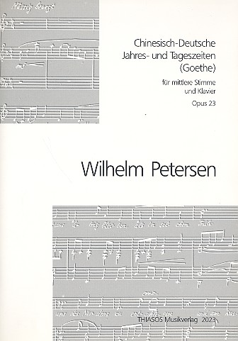 Chinesisch-deutsche Jahres- und Tageszeiten op.23  für mittlere Stimme und Klavier  