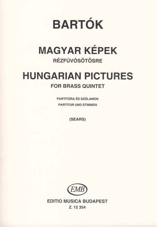 Hungarian Pictures for brass quintett&nbsp;&nbsp;score and parts&nbsp;&nbsp;