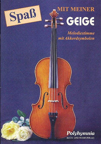 Spass mit meiner Geige  Melodiestimme mit Akkorden  