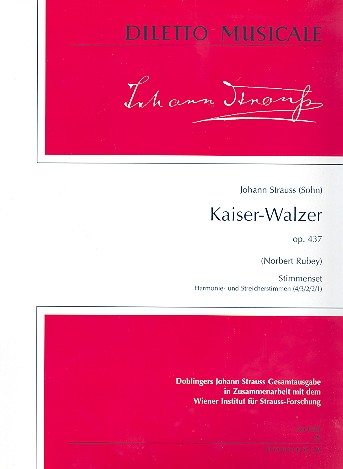 Kaiser-Walzer op.437 für&nbsp;&nbsp;Orchester,  Stimmenset&nbsp;&nbsp;(Harmonie + 4-3-2-2-1)