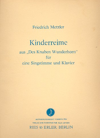 Kinderreime aus Des Knaben  Wunderhorn für Gesang und Klavier  